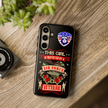 Load image into Gallery viewer, This Girl is Protected by an Air Force Veteran Tough Phone Cases for iPhone and Samsung
