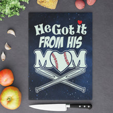 Load image into Gallery viewer, He-got-it-from-his-baseball-mom-tempered-glass-cutting-board-dishwasher-safe
