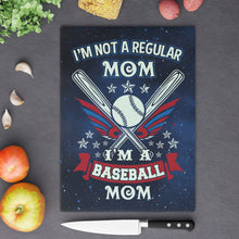 Load image into Gallery viewer, I&#39;m Not a Regular Mom I&#39;m a Baseball Mom Cutting Board Tempered Glass Dishwasher Safe
