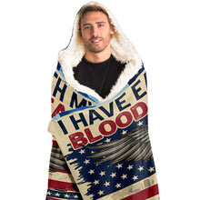 Load image into Gallery viewer, I Have Earned It You Can Not Inherit It Hooded Blanket
