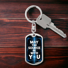 Load image into Gallery viewer, May the Source be With You Dog Tag
