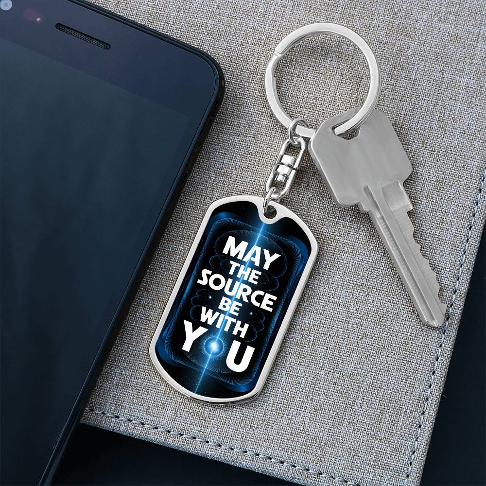 May the Source be With You Dog Tag