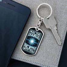 Load image into Gallery viewer, May The Source be With You Keychain Dog Tag
