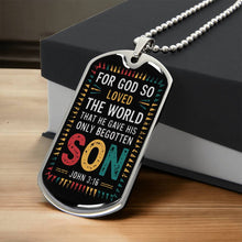 Load image into Gallery viewer, For God So Loved the World Dog Tag Necklace
