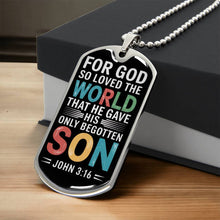 Load image into Gallery viewer, For God So Loved the World Dog Tag Necklace
