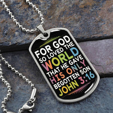 Load image into Gallery viewer, For God So Loved the World Dog Tag Necklace
