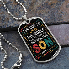 Load image into Gallery viewer, For God So Loved the World Dog Tag Necklace
