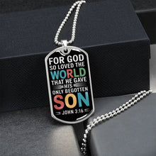 Load image into Gallery viewer, For God So Loved the World Dog Tag Necklace
