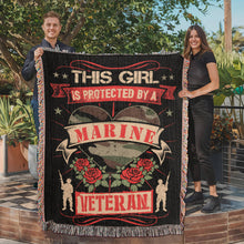 Load image into Gallery viewer, This Girl is Protected by a Marine Veteran Woven Blanket
