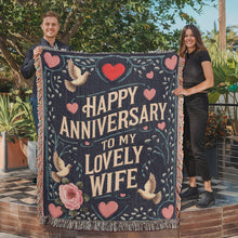 Load image into Gallery viewer, Happy Anniversary to my Lovely Wife Woven Blanket
