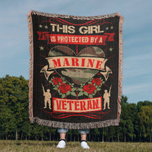 Load image into Gallery viewer, This Girl is Protected by a Marine Veteran Woven Blanket
