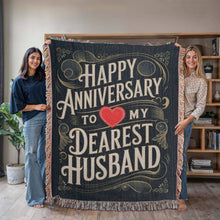 Load image into Gallery viewer, Happy Anniversary to My Dearest Husband Woven Blanket
