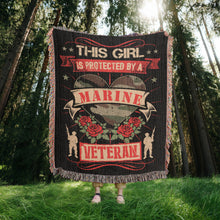 Load image into Gallery viewer, This Girl is Protected by a Marine Veteran Woven Blanket
