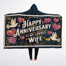 Load image into Gallery viewer, Happy Anniversary To My Lovely Wife Hoodie Fleece Blanket
