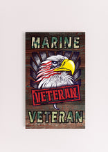 Load image into Gallery viewer, Marine Veteran Wooden Sign
