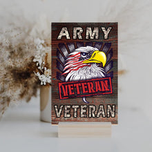 Load image into Gallery viewer, Army Veteran Wooden Sign
