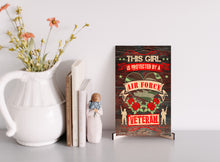 Load image into Gallery viewer, This Girl is Protected by an Air Force Veteran Wooden Sign Gift
