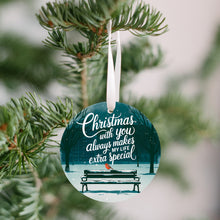 Load image into Gallery viewer, Christmas With You Ornament
