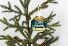 Load image into Gallery viewer, Those We Love Christmas Ornament
