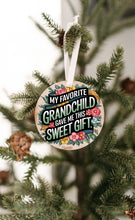 Load image into Gallery viewer, My Favorite Grandchild Gave me this Sweet Christmas Ornament
