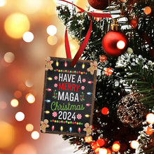 Load image into Gallery viewer, Have A Merry MAGA Christmas Ornament
