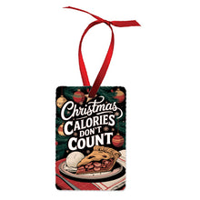 Load image into Gallery viewer, Christmas Calories Don&#39;t Count Ornament 3
