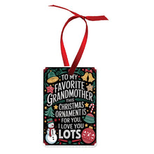 Load image into Gallery viewer, To My Favorite Grandmother Christmas Ornament
